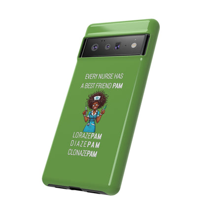 Nurse Google Pixel Tough Case - Every Nurse Has a Friend Named PAM Design (3) - Green