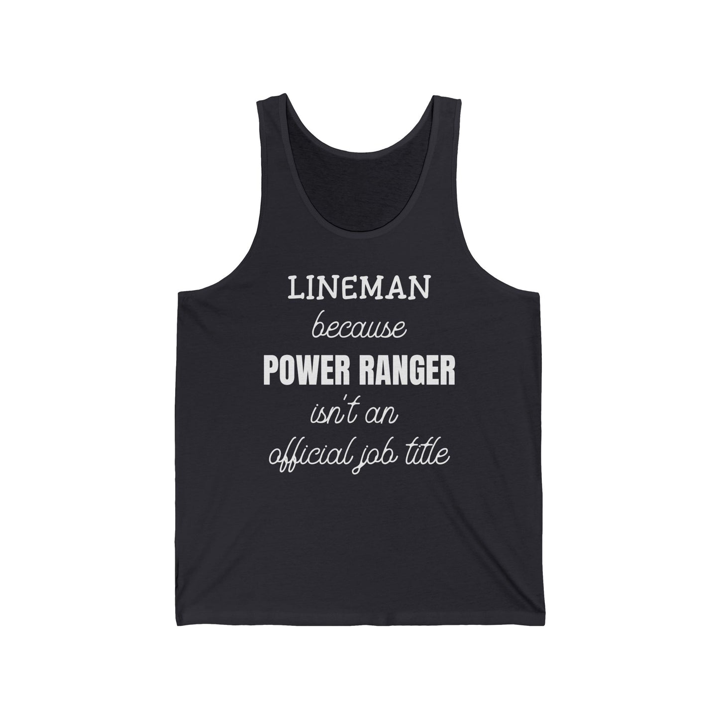 Lineman Tank - Power Ranger job title white