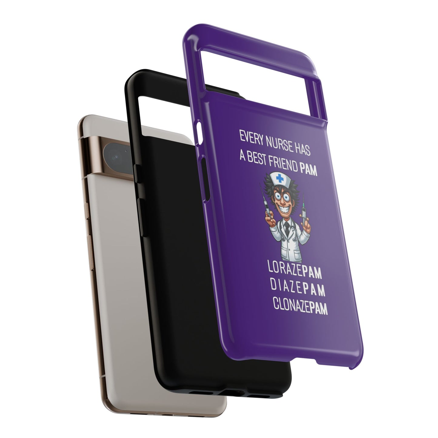 Nurse Google Pixel Tough Case - Every Nurse Has a Friend Named PAM Design (5) - Dark Purple