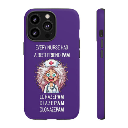 Nurse iPhone Tough Case - Every Nurse Has a Friend Named PAM Design (1) - Dark Purple