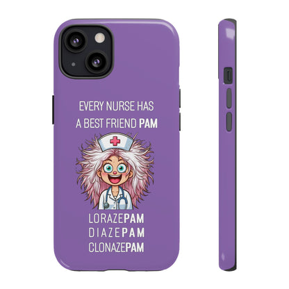 Nurse iPhone Tough Case - Every Nurse Has a Friend Named PAM Design (1) - Light Purple