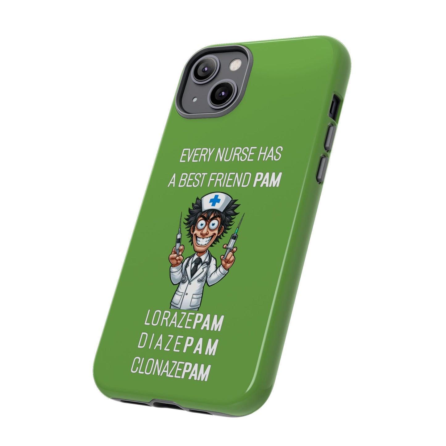 Nurse iPhone Tough Case - Every Nurse Has a Friend Named PAM Design (5) - Green