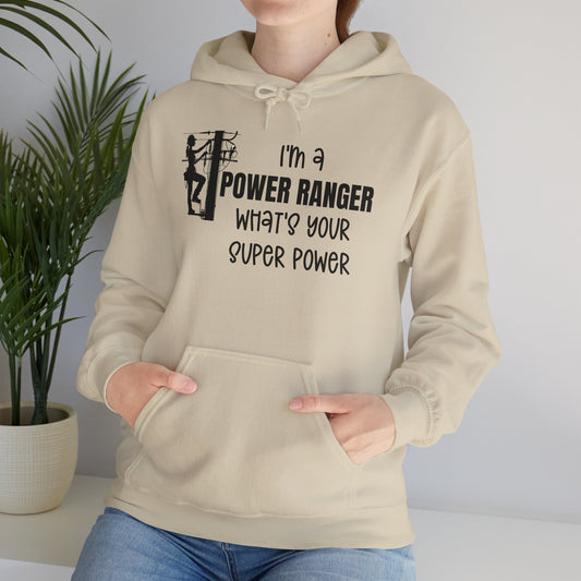 Gildan Hoodie - I'm a Power Ranger What's Your Super Power (female)