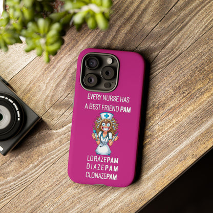 Nurse iPhone Tough Case - Every Nurse Has a Friend Named PAM Design (4) - Pink