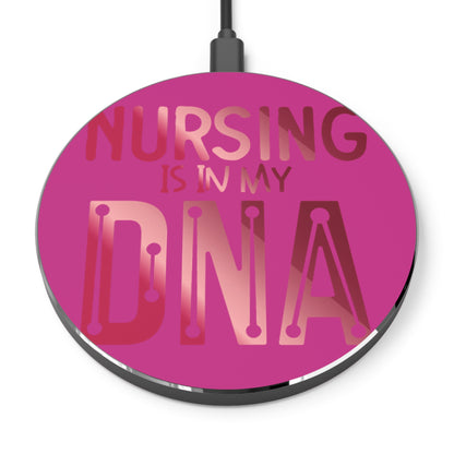 Nursing is in my DNA Wireless Charger | Fast Charging Pad for Healthcare Professionals