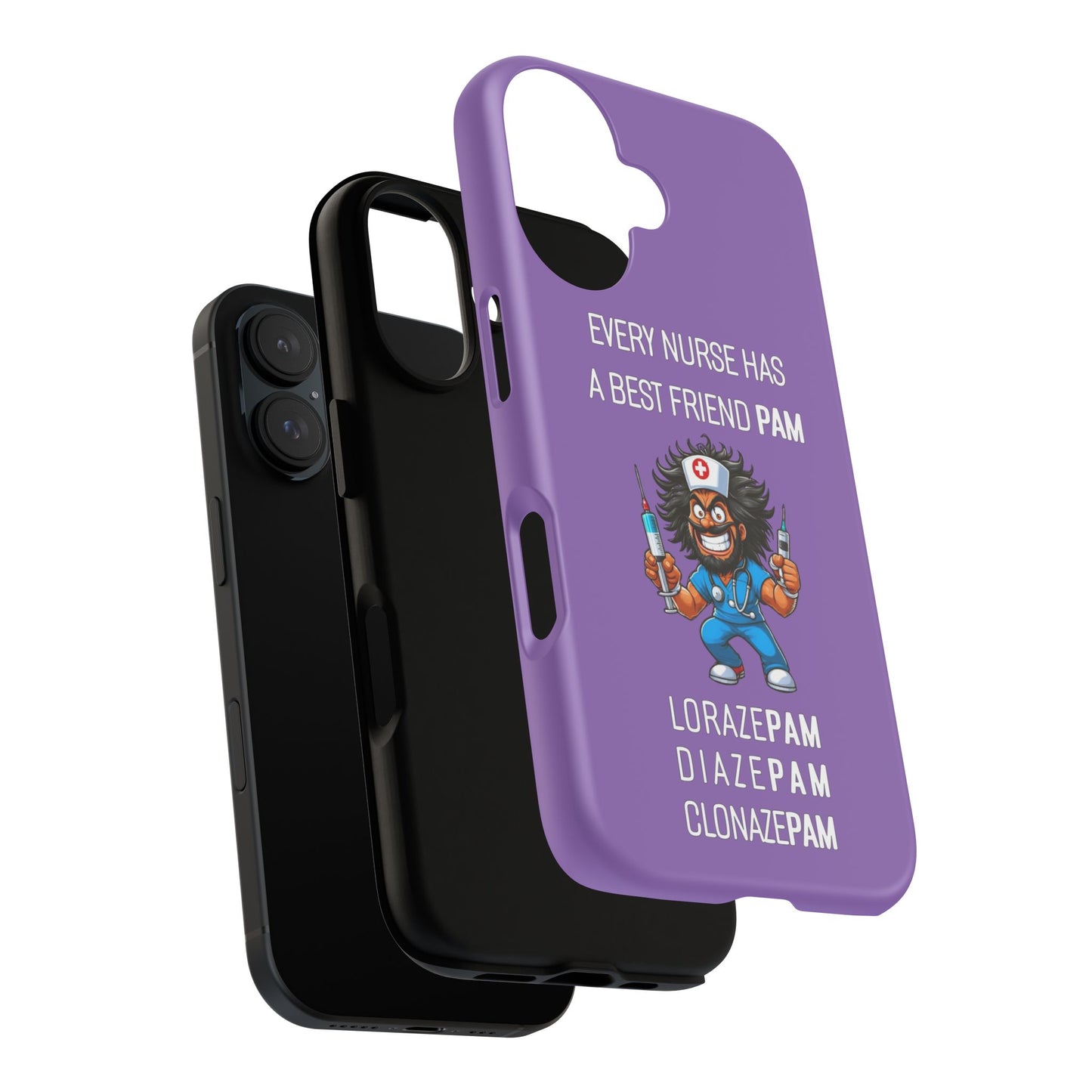 Nurse iPhone Tough Case - Every Nurse Has a Friend Named PAM Design (6) - Light Purple