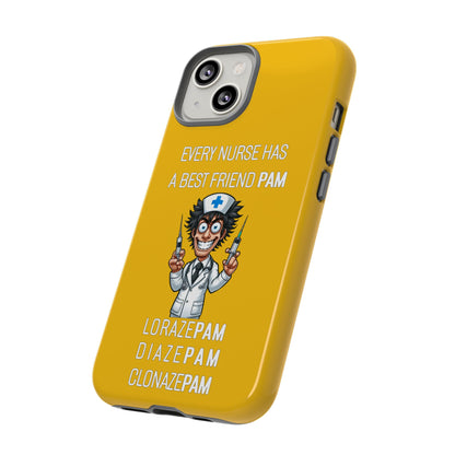 Nurse iPhone Tough Case - Every Nurse Has a Friend Named PAM Design (5) - Yellow