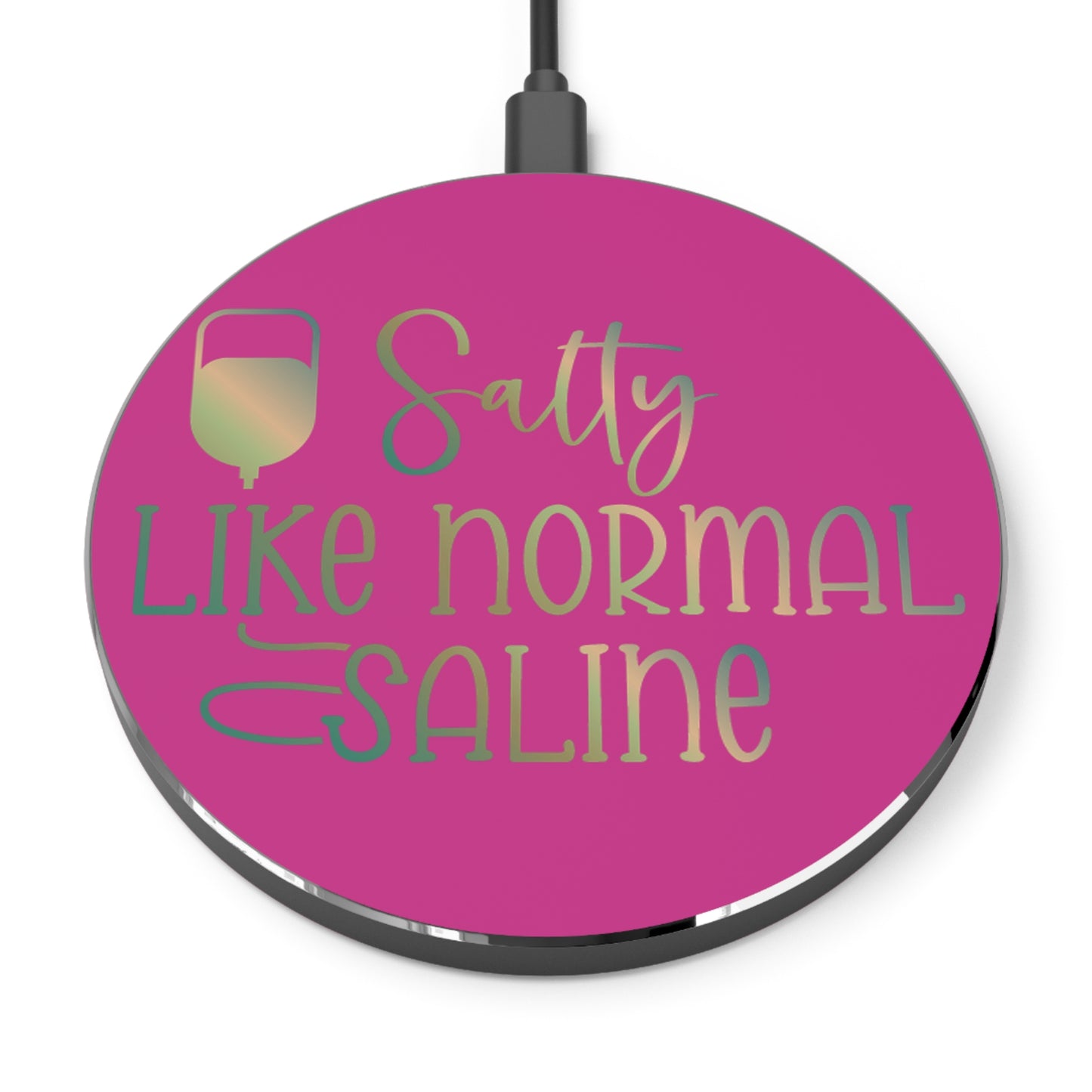 Salty Saline Wireless Charger | Fast Charging Pad for Healthcare Professionals