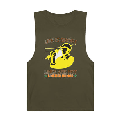 Lineman Tank - Life Is Short Lines Are Not-color