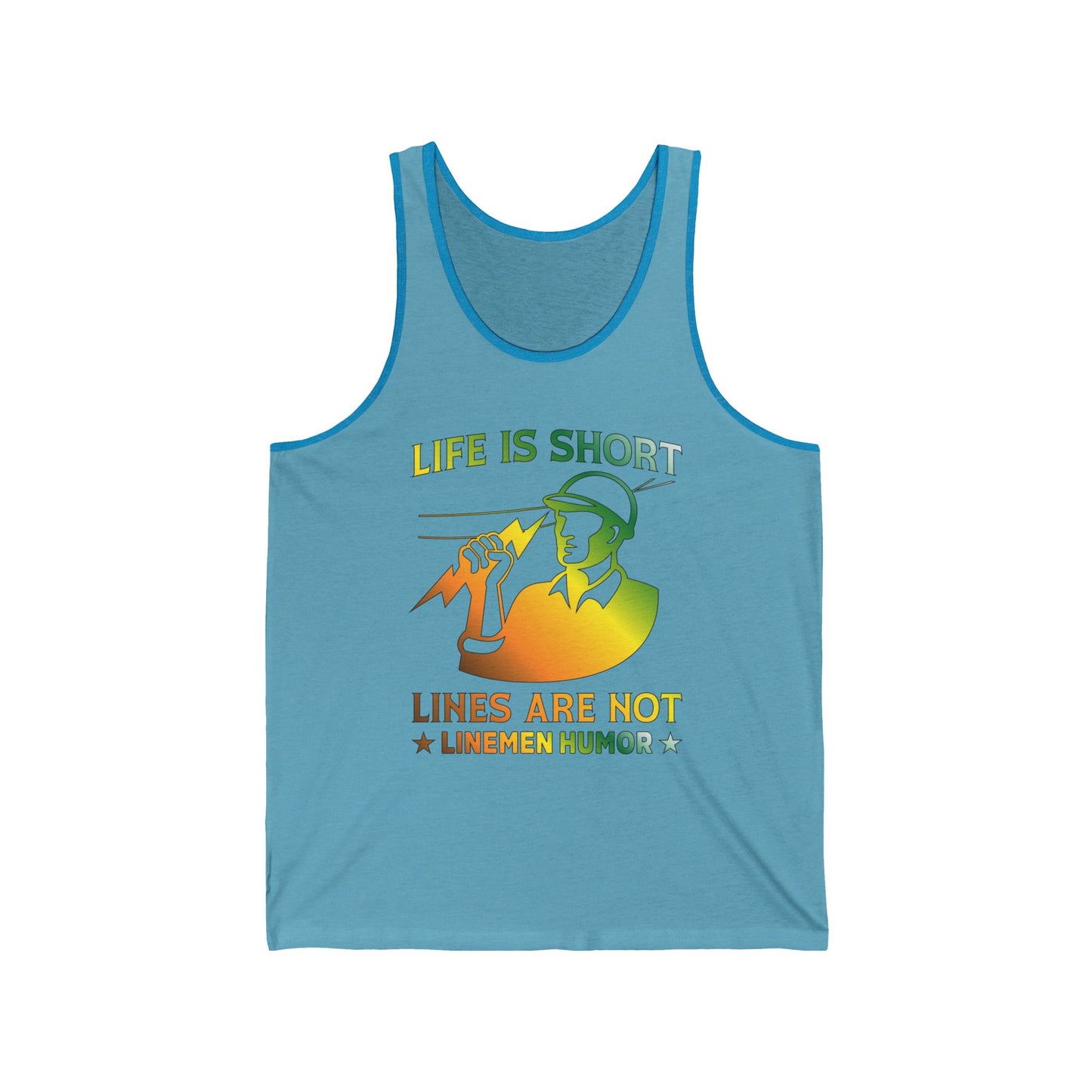 Lineman Tank - Life Is Short Lines Are Not-gradient