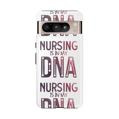 Google Pixel Tough Case - Nursing is in my DNA - White