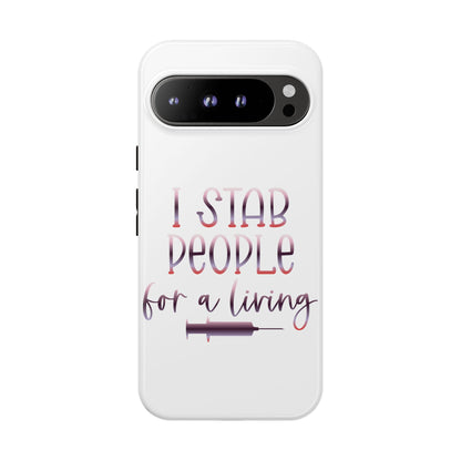 Google Pixel Tough Case - I Stab People For a Living - White