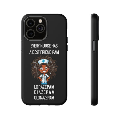 Nurse iPhone Tough Case - Every Nurse Has a Friend Named PAM Design (2) - Black