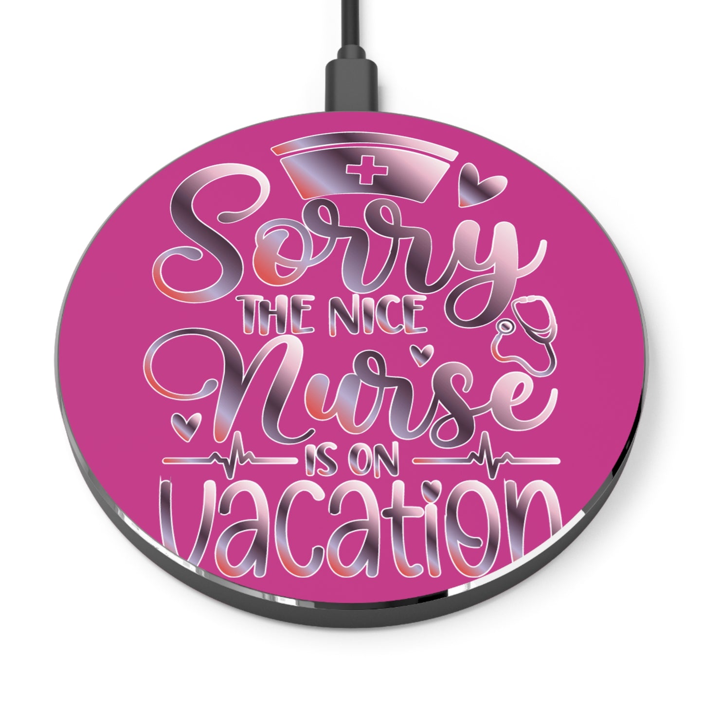 Nice Nurse Vacation Wireless Charger | Fast Charging Pad for Healthcare Professionals