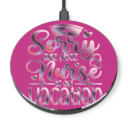 Nice Nurse Vacation Wireless Charger | Fast Charging Pad for Healthcare Professionals