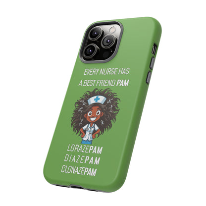 Nurse iPhone Tough Case - Every Nurse Has a Friend Named PAM Design (2) - Green