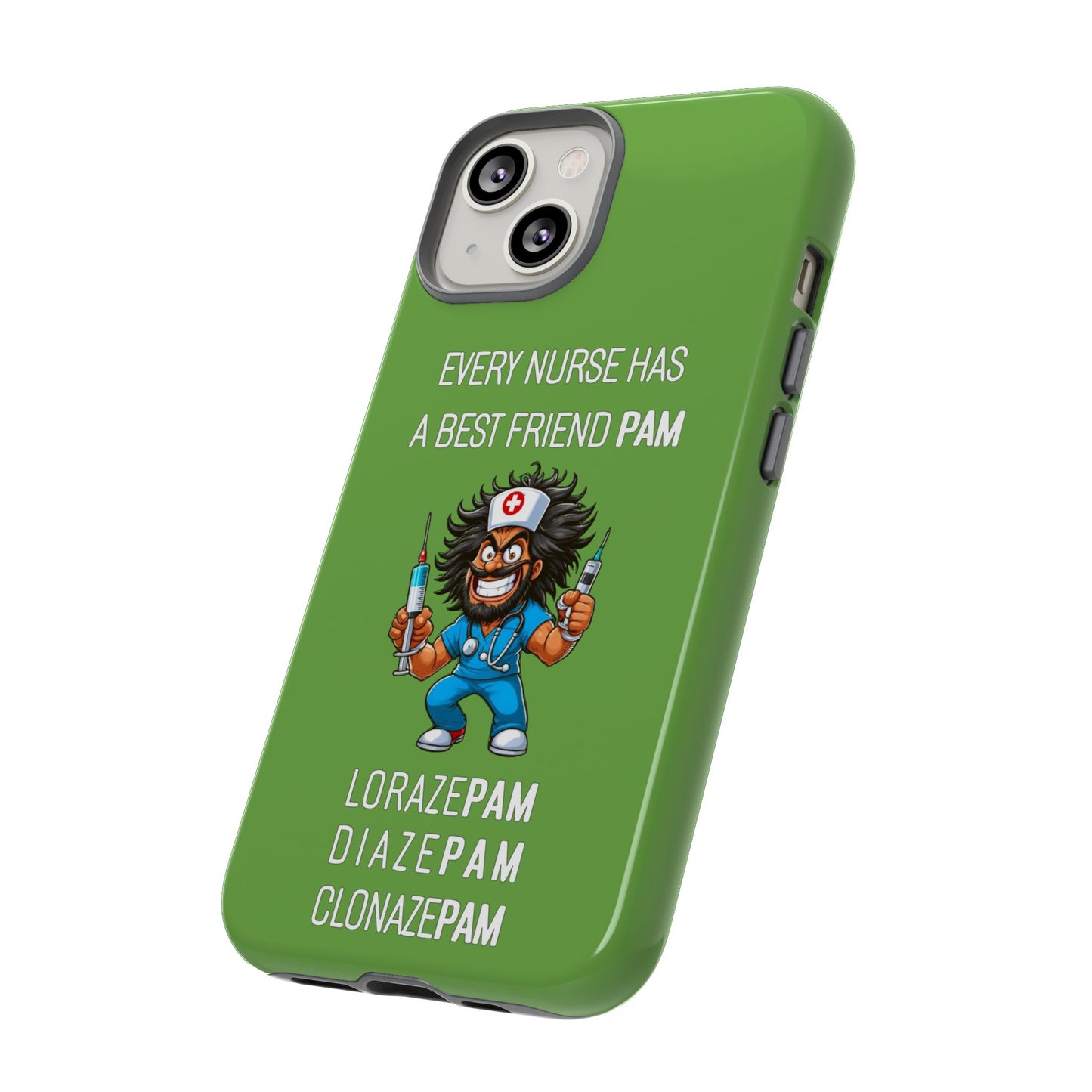 Nurse iPhone Tough Case - Every Nurse Has a Friend Named PAM Design (6) - Green