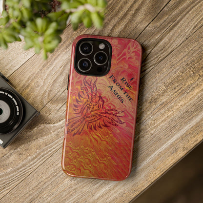 Tough Case - iPhone - I Rise From the Ashes