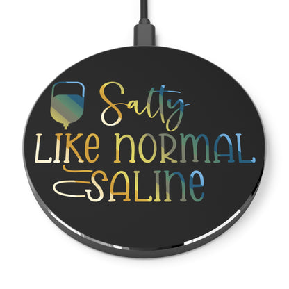 Salty Saline Wireless Charger | Fast Charging Pad for Healthcare Professionals