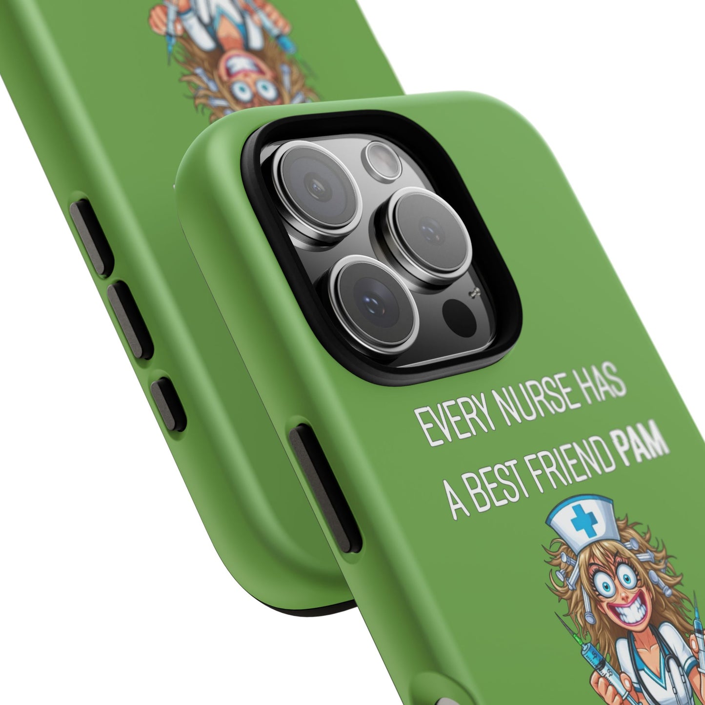 Nurse iPhone Tough Case - Every Nurse Has a Friend Named PAM Design (4) - Green