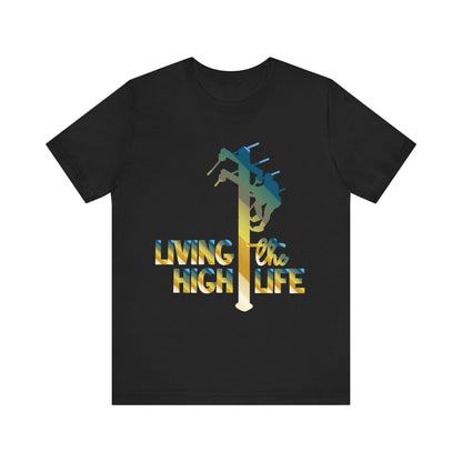 Lineman T-shirt - living the high life - colored chrome