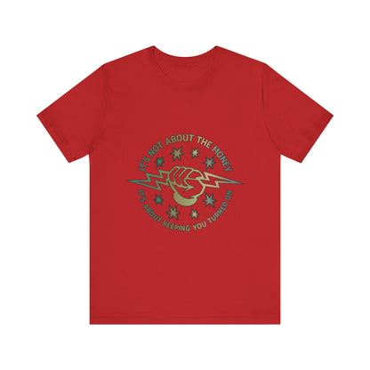 Lineman T-shirt - Its Not About The Money-copper patina