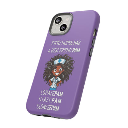 Nurse iPhone Tough Case - Every Nurse Has a Friend Named PAM Design (2) - Light Purple