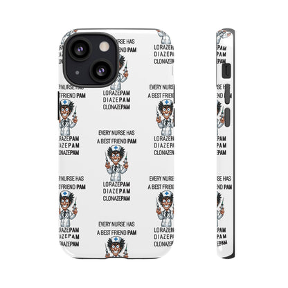 Nurse iPhone Tough Case - Every Nurse Has a Friend Named PAM Design (5) - White