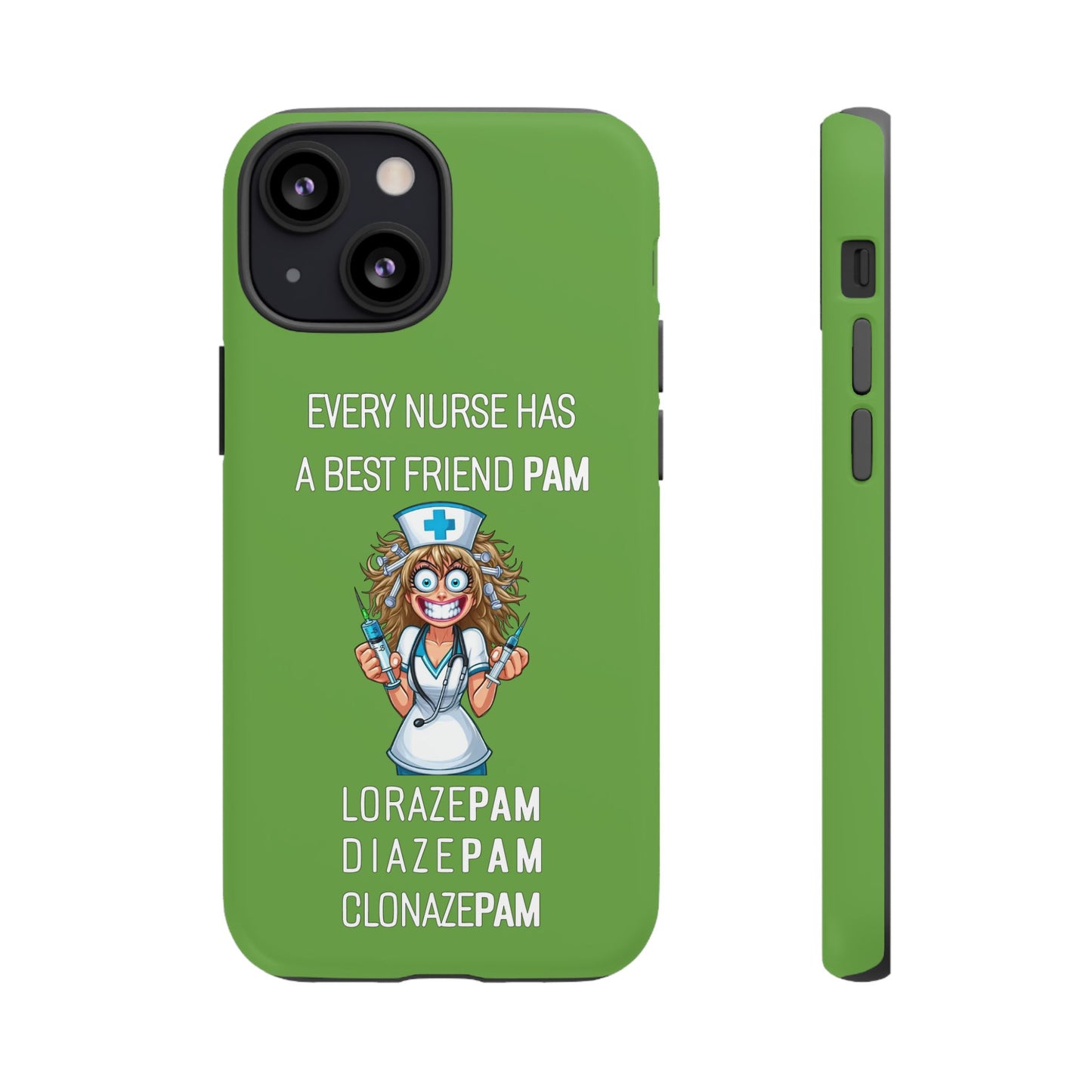 Nurse iPhone Tough Case - Every Nurse Has a Friend Named PAM Design (4) - Green