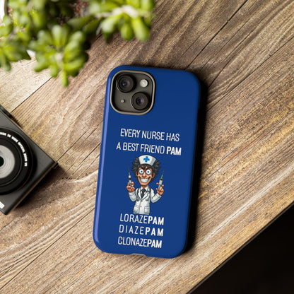 Nurse iPhone Tough Case - Every Nurse Has a Friend Named PAM Design (5) - Dark Blue