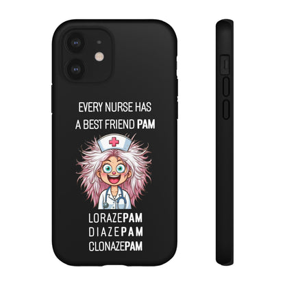 Nurse iPhone Tough Case - Every Nurse Has a Friend Named PAM Design (1) - Black