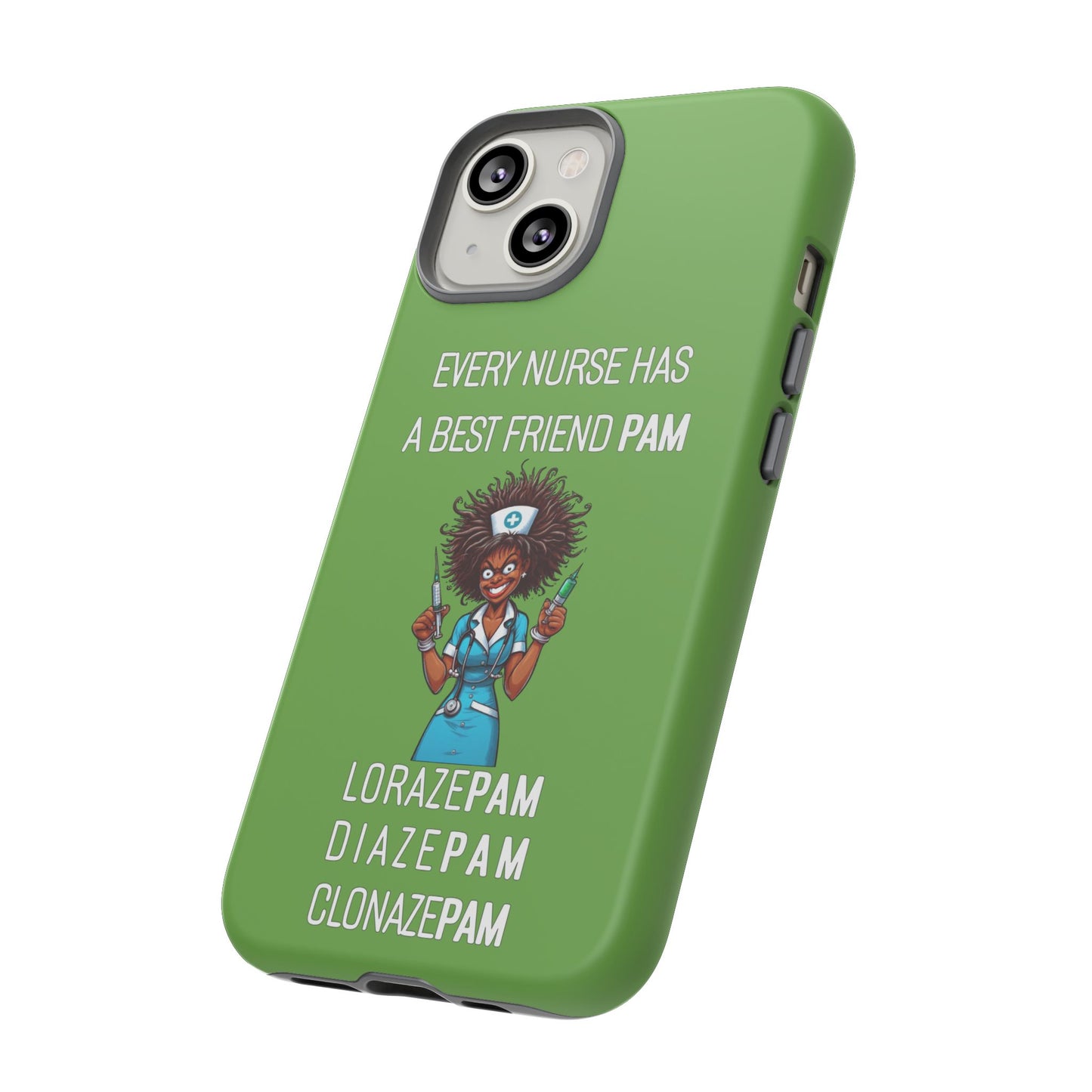 Nurse iPhone Tough Case - Every Nurse Has a Friend Named PAM Design (3) - Green