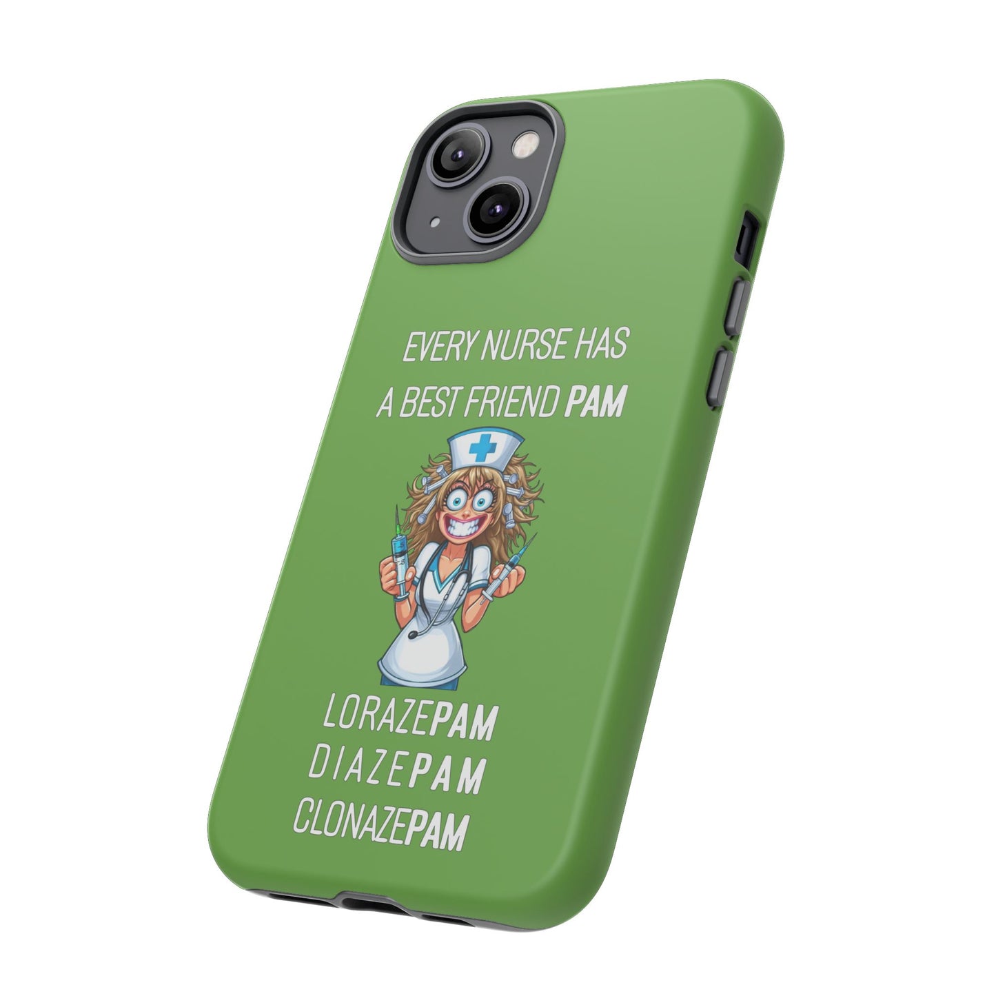 Nurse iPhone Tough Case - Every Nurse Has a Friend Named PAM Design (4) - Green