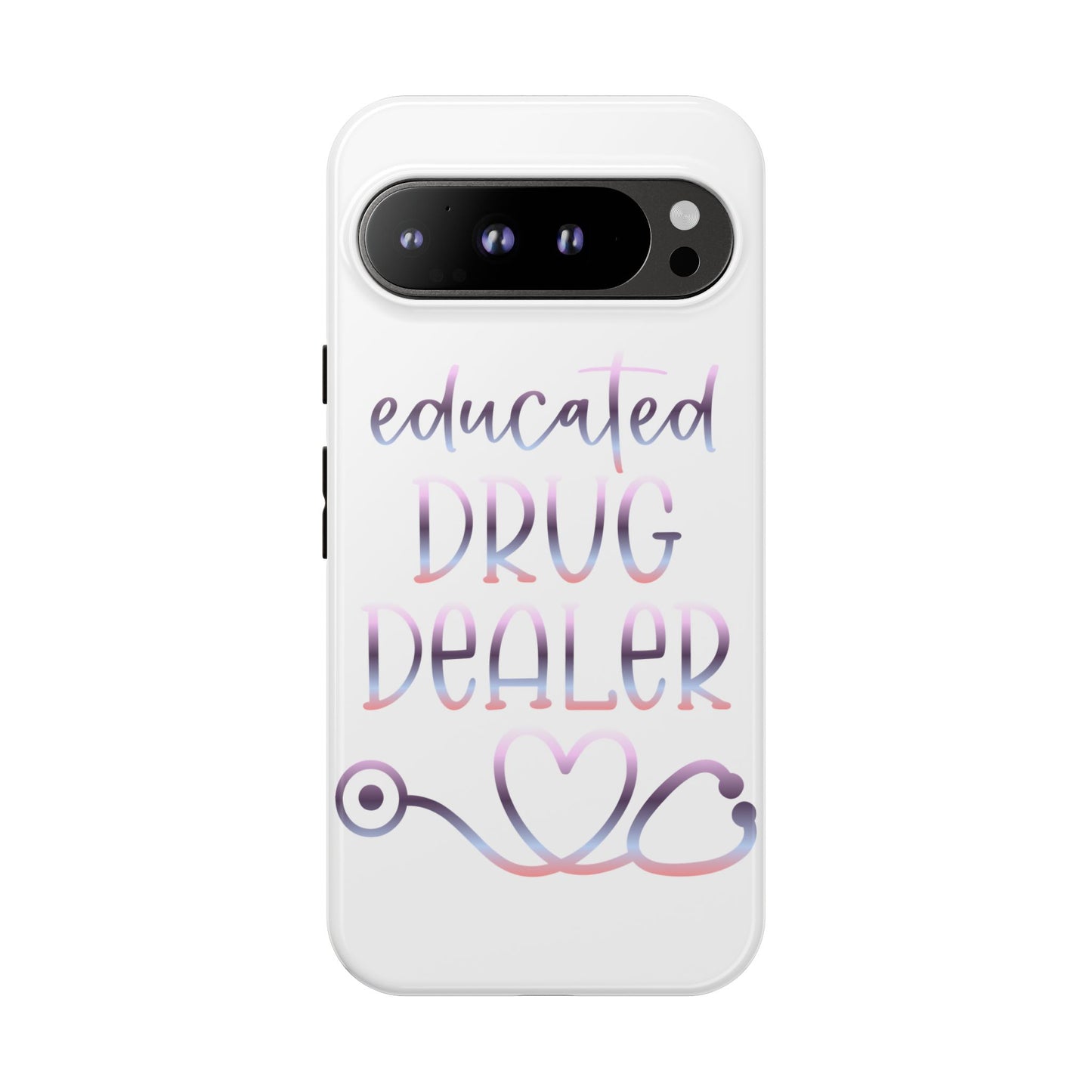 Google Pixel Tough Case - Educated Drug Dealer - White