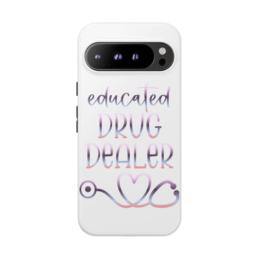 Google Pixel Tough Case - Educated Drug Dealer - White