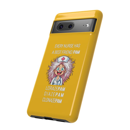 Nurse Google Pixel Tough Case - Every Nurse Has a Friend Named PAM Design (1) - Yellow