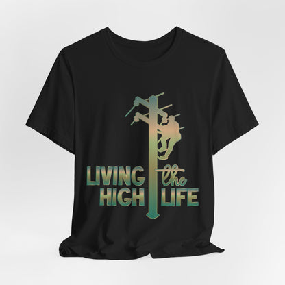 Lineman T-shirt - living the high life - copper patina