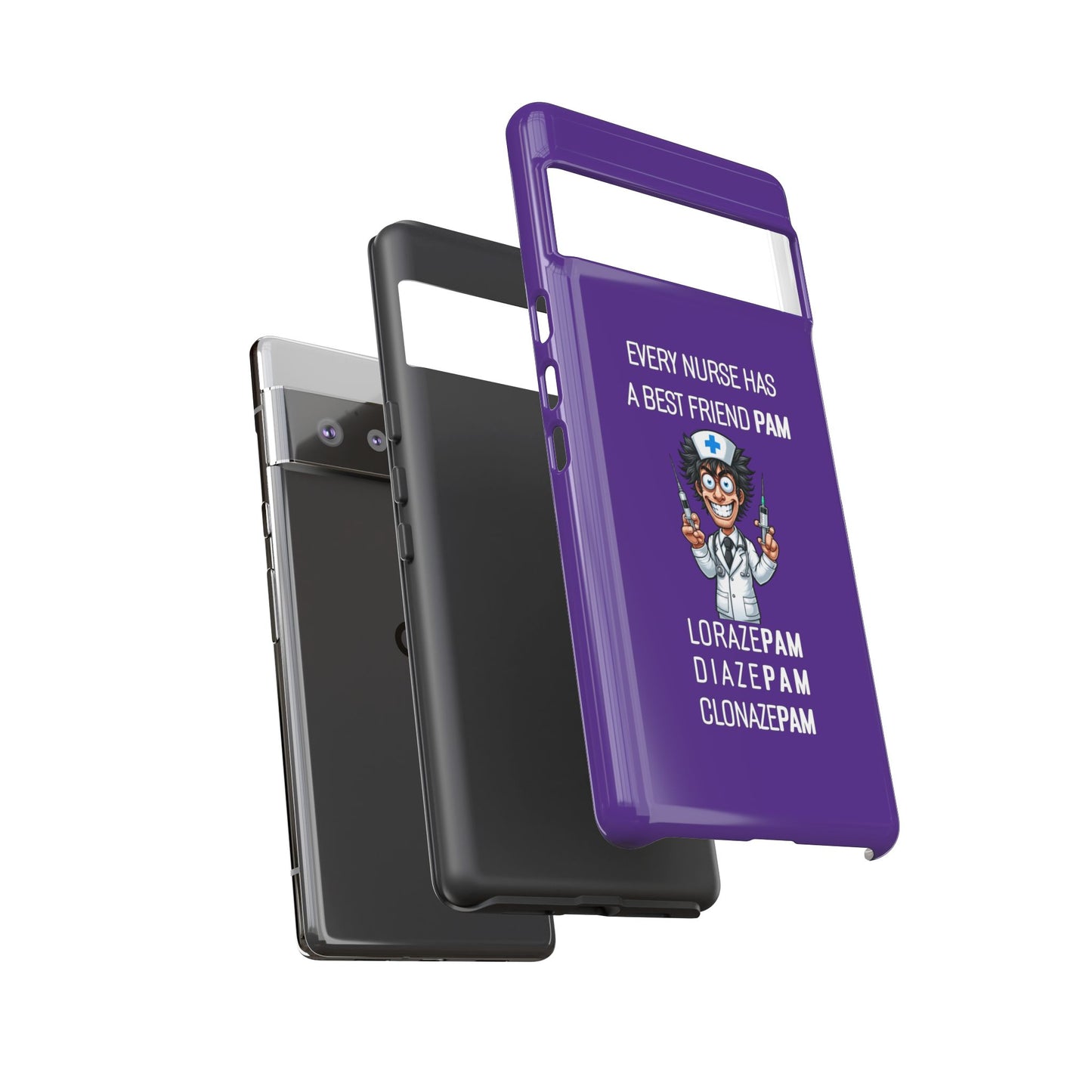 Nurse Google Pixel Tough Case - Every Nurse Has a Friend Named PAM Design (5) - Dark Purple