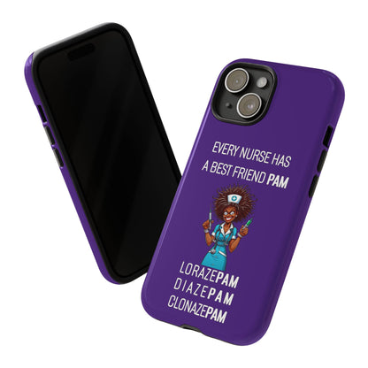 Nurse iPhone Tough Case - Every Nurse Has a Friend Named PAM Design (3) - Dark Purple