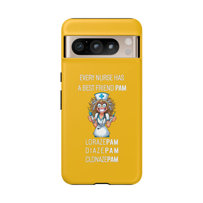 Nurse Google Pixel Tough Case - Every Nurse Has a Friend Named PAM Design (4) - Yellow