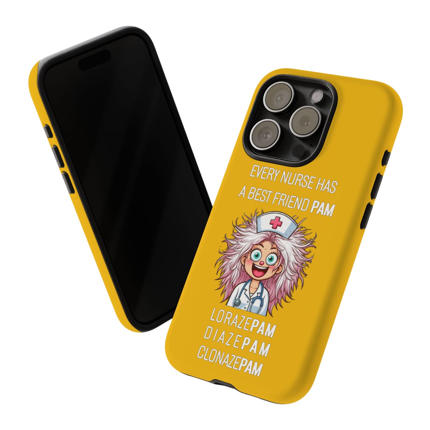 Nurse iPhone Tough Case - Every Nurse Has a Friend Named PAM Design (1) - Yellow