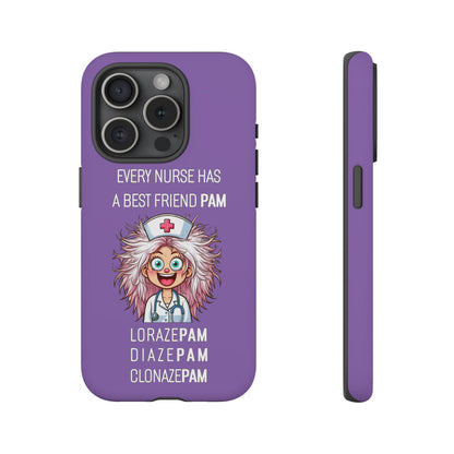 Nurse iPhone Tough Case - Every Nurse Has a Friend Named PAM Design (1) - Light Purple