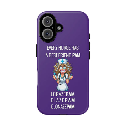 Nurse iPhone Tough Case - Every Nurse Has a Friend Named PAM Design (4) - Dark Purple