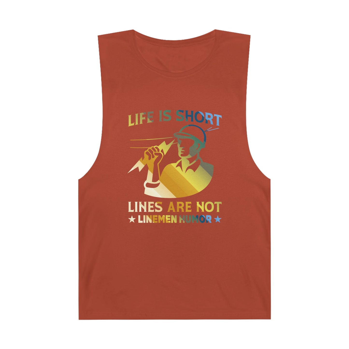 Lineman Tank - Life Is Short Lines Are Not-colored chrome