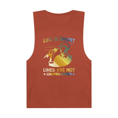 Lineman Tank - Life Is Short Lines Are Not-colored chrome