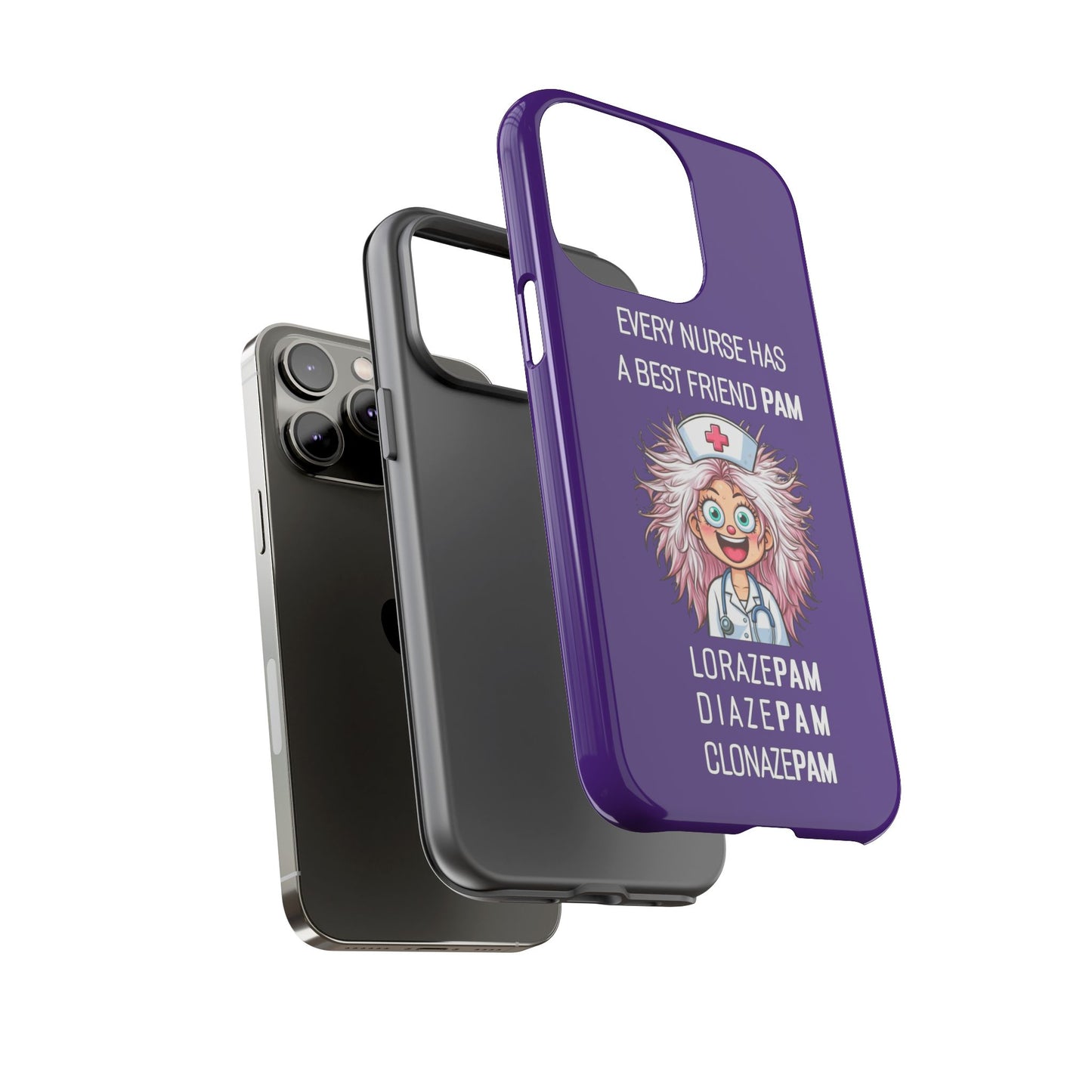 Nurse iPhone Tough Case - Every Nurse Has a Friend Named PAM Design (1) - Dark Purple