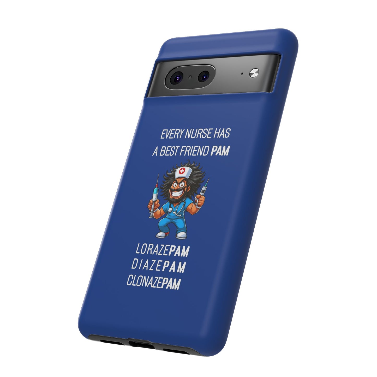 Nurse Google Pixel Tough Case - Every Nurse Has a Friend Named PAM Design (6) - Dark Blue