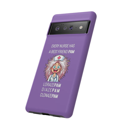 Nurse Google Pixel Tough Case - Every Nurse Has a Friend Named PAM Design (1) - Light Purple