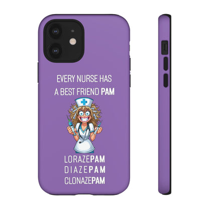 Nurse iPhone Tough Case - Every Nurse Has a Friend Named PAM Design (4) - Light Purple