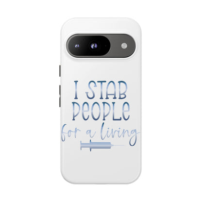 Google Pixel Tough Case - I Stab People For a Living - White